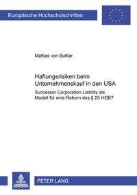 Haftungsrisiken beim Unternehmenskauf in den USA