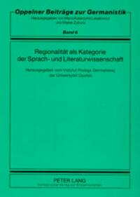 Regionalität als Kategorie der Sprach- und Literaturwissenschaft