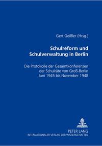 Schulreform und Schulverwaltung in Berlin