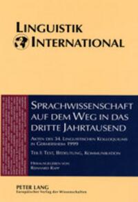 Sprachwissenschaft auf dem Weg in das dritte Jahrtausend / Linguistics on the Way into the Third Millennium