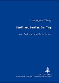 Ferdinand Hodler- «Der Tag»