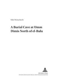 A Burial Cave at «Umm Dimis» North of «el-B?l?»