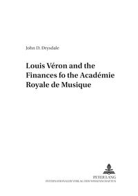 Louis Véron and the Finances of the Académie Royale de Musique