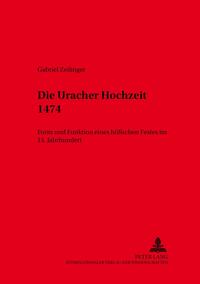 Die Uracher Hochzeit 1474