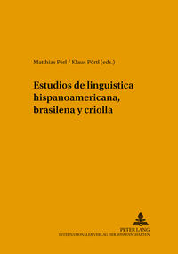 Estudios de lingüística hispanoamericana, brasileña y criolla
