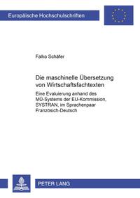 Die maschinelle Übersetzung von Wirtschaftsfachtexten