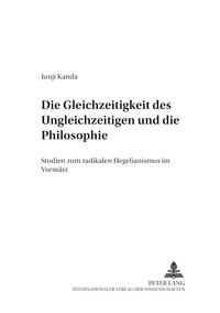 Die Gleichzeitigkeit des Ungleichzeitigen und die Philosophie