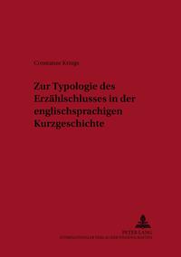 Zur Typologie des Erzählschlusses in der englischsprachigen Kurzgeschichte