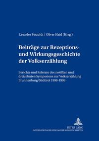 Beiträge zur Rezeptions- und Wirkungsgeschichte der Volkserzählung