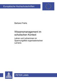 Wissensmanagement im schulischen Kontext