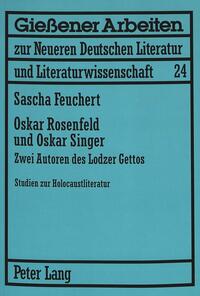 Oskar Rosenfeld und Oskar Singer