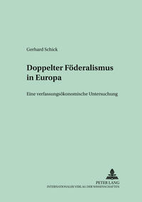 Doppelter Föderalismus in Europa
