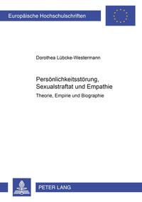 Persönlichkeitsstörung, Sexualstraftat und Empathie