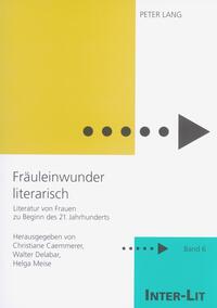 «Fräuleinwunder literarisch»