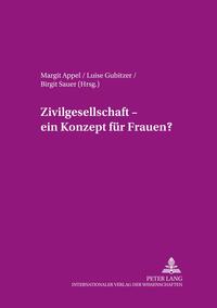 Zivilgesellschaft – ein Konzept für Frauen?