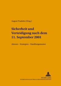 Sicherheit und Verteidigung nach dem 11. September 2001