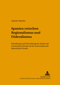 Spanien zwischen Regionalismus und Föderalismus