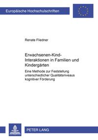 Erwachsenen-Kind-Interaktionen in Familien und Kindergärten