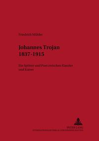 Johannes Trojan 1837–1915