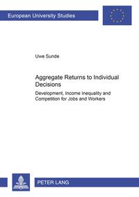 Aggregate Returns to Individual Decisions