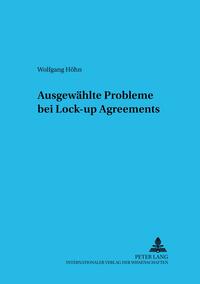 Ausgewählte Probleme bei Lock-up Agreements