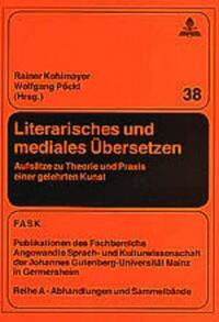 Literarisches und mediales Übersetzen