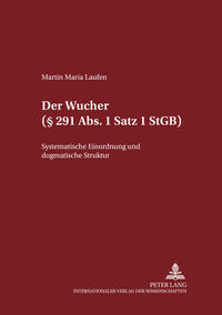 Der Wucher (§ 291 Abs. 1 Satz 1 StGB)