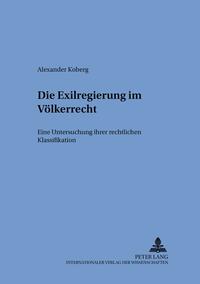 Die Exilregierung im Völkerrecht