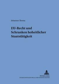 EU-Recht und Schranken hoheitlicher Staatstätigkeit