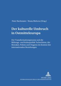 Der kulturelle Umbruch in Ostmitteleuropa