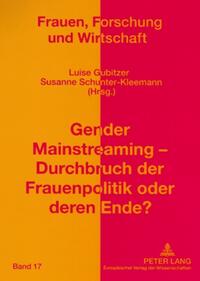 Gender Mainstreaming – Durchbruch der Frauenpolitik oder deren Ende?