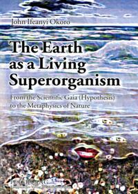 The Earth as a Living Superorganism