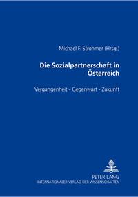 Die Sozialpartnerschaft in Österreich