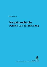 Das philosophische Denken von Tasan Ch?ng