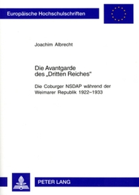 Die Avantgarde des «Dritten Reiches»