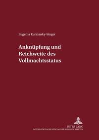 Anknüpfung und Reichweite des Vollmachtsstatuts