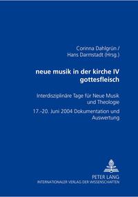 neue musik in der kirche IV- gottesfleisch