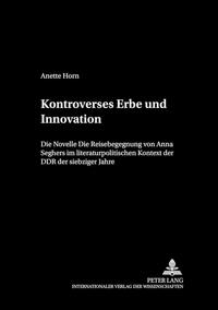 Kontroverses Erbe und Innovation