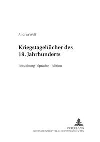 Kriegstagebücher des 19. Jahrhunderts