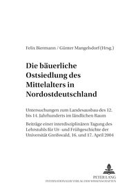 Die bäuerliche Ostsiedlung des Mittelalters in Nordostdeutschland