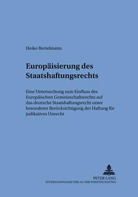 Die Europäisierung des Staatshaftungsrechts