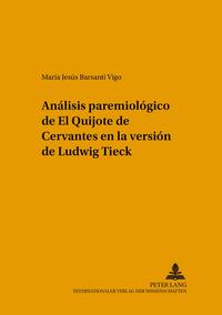 Análisis paremiológico de «El Quijote» de Cervantes en la versión de Ludwig Tieck