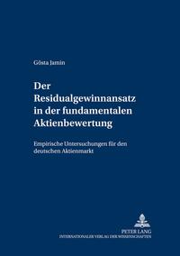 Der Residualgewinnansatz in der fundamentalen Aktienbewertung