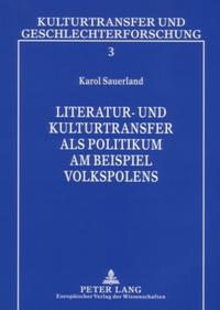 Literatur- und Kulturtransfer als Politikum am Beispiel Volkspolens