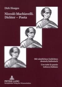 Niccolò Machiavelli. Dichter – Poeta