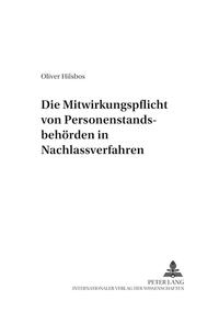 Die Mitwirkungspflicht von Personenstandsbehörden in Nachlassverfahren