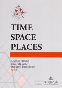 Time – Space – Places