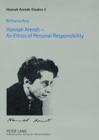 Hannah Arendt – An Ethics of Personal Responsibility