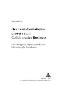 Der Transformationsprozess zum Collaborative Business