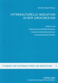 Interkulturelle Mediation in der Grenzregion